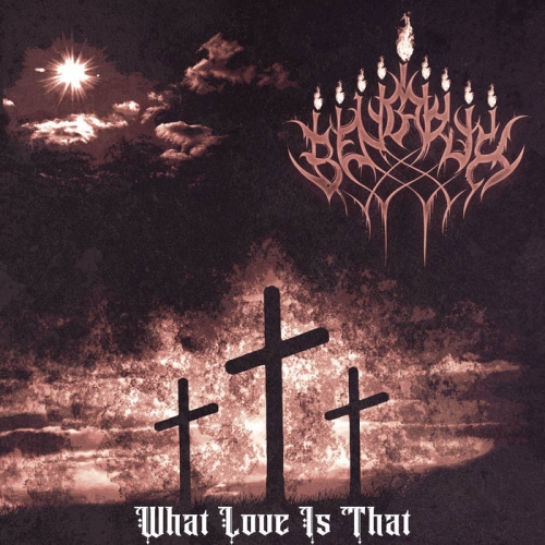 Ben Baruk - What Love Is That? (2020)