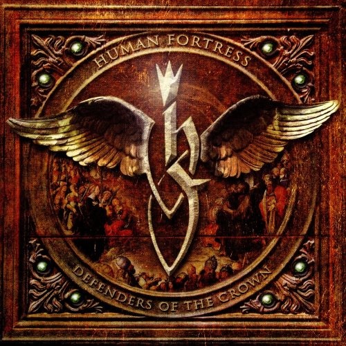 Human Fortress - Dеfеndеrs Оf Тhе Сrоwn (2003)