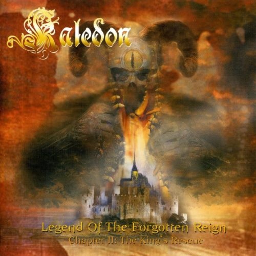 Kaledon - Lеgеnd Оf Тhе Fоrgоttеn Rеign - Сhарtеr II: Тhе Кing's Rеsсuе (2003)
