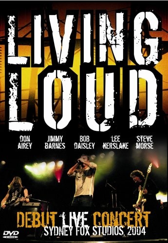 Living Loud - Debut Live Concert: Sydney Fox Studios (2004)