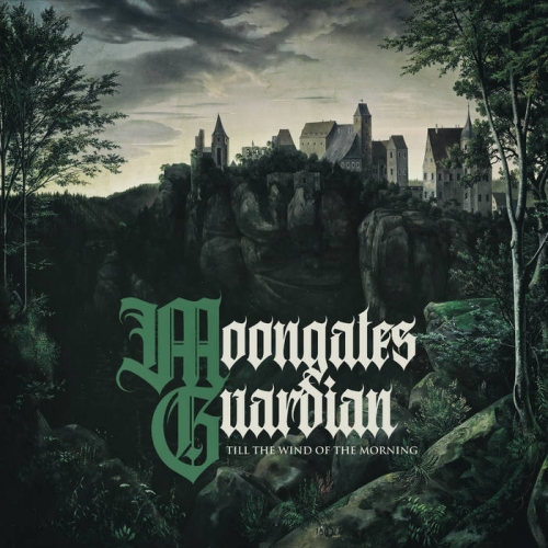 Moongates Guardian - Till the Wind of the Morning (2021)