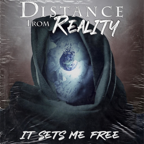 Distance from Reality - It Sets Me Free (EP) (2021)