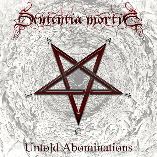 Sententia Mortis - Untold Abominations (2021)