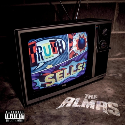 The Almas - Truth Sells (2021)