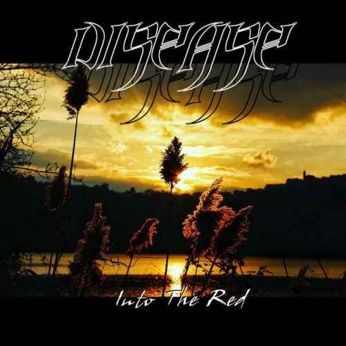 Disease - Into the Red (2021)