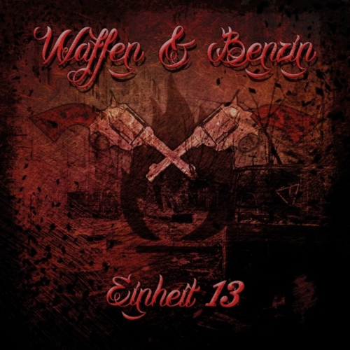 Einheit 13 - Waffen und Benzin (2021)