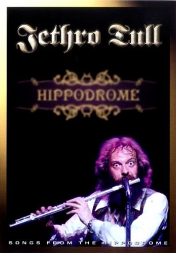 Jethro Tull - Live At The Hippodrome (1977)