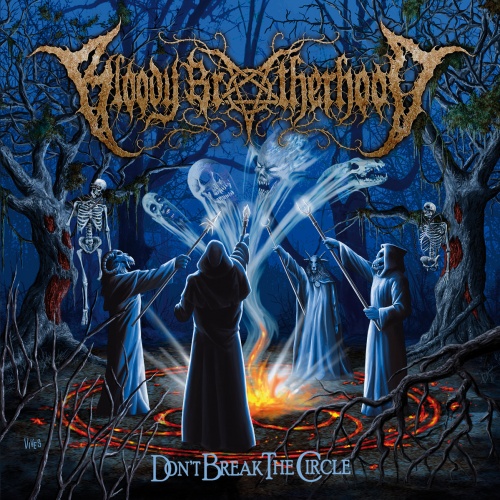Bloody Brotherhood - Don't Break The Circle (2019)