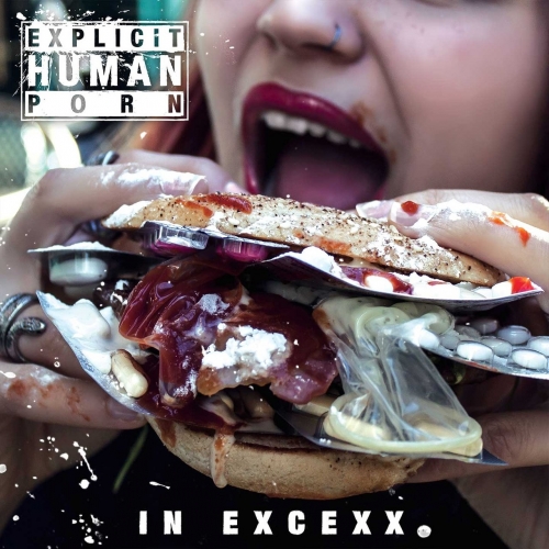 Explicit Human Porn - In Excexx (2020)