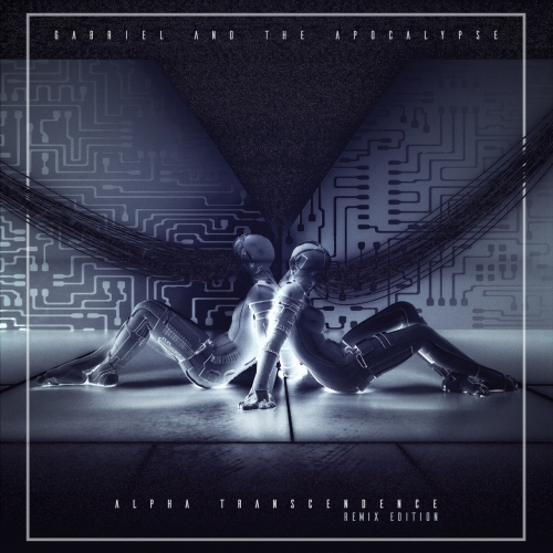 Gabriel and the Apocalypse - Alpha Transcendence (EP) (2021)