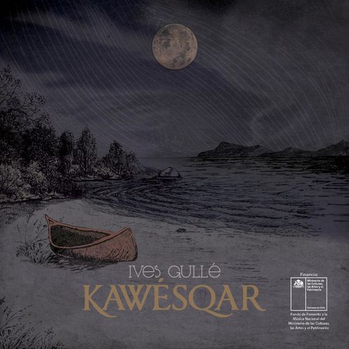 Ives Gulle - Kawésqar (2021)