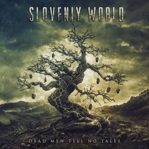 Slovenly World - Dead Men Tell No Tales (2021)