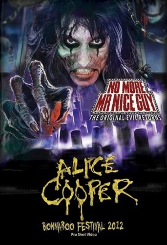 Alice Cooper - Live at Bonnaroo Festival (2012)