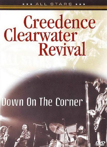 Creedence Clearwater Revival - Down On the Corner (2006)