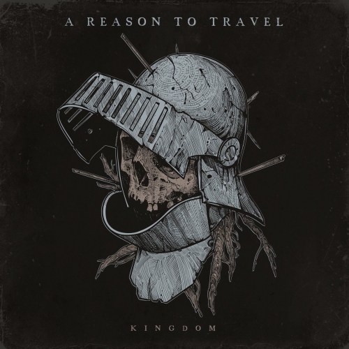 A Reason to Travel - Kingdom (2021)