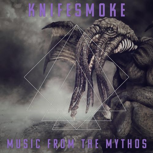 Knifesmoke - Music from the Mythos (2021)