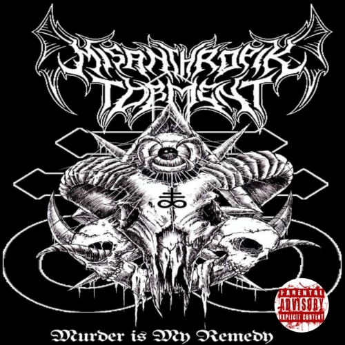 Misanthropik Torment - Murder Is My Remedy (2021)