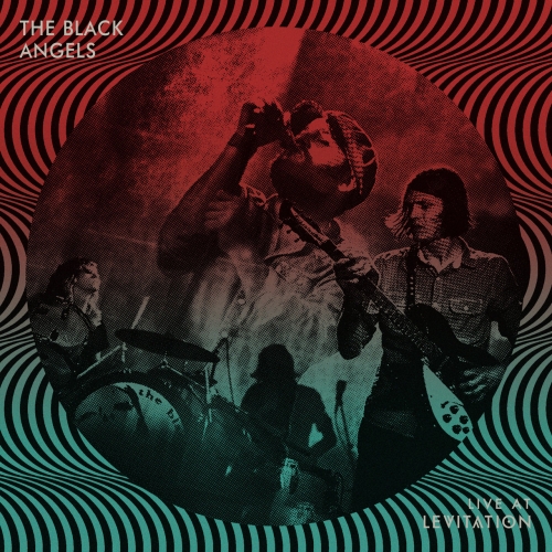 The Black Angels - Live at Levitation (2021)