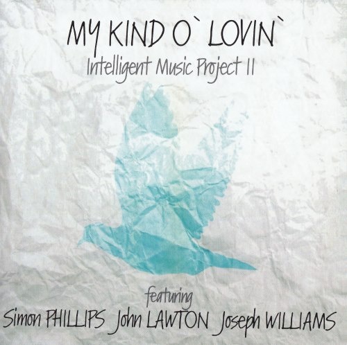 Intelligent Music Project II - Му Кind О' Lоvin' (2014)