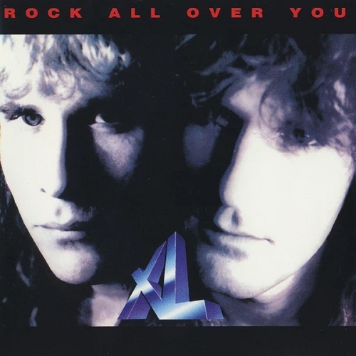 XL - Rock All Over You (1992)