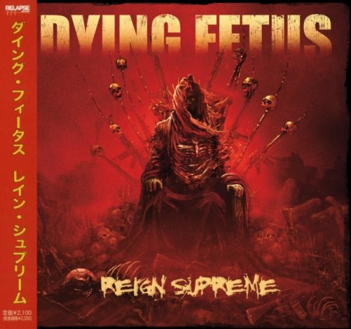 Dying Fetus - Rеgin Suрrеmе [Jараnеsе Еditiоn] (2012)