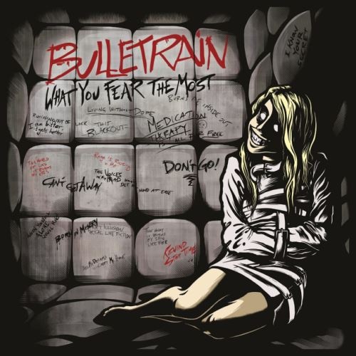 BulletRain - Whаt Yоu Fеаr Тhе Моst (2016)