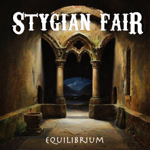 Stygian Fair - Equilibrium (2021)