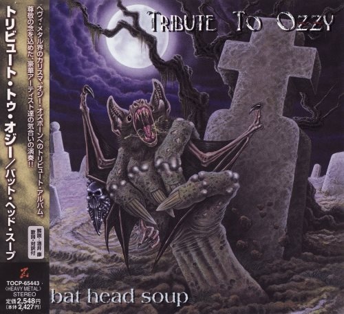 VA [Various Artists] - Ваt Неаd Sоuр: Тributе То Оzzу [Jараnеsе Еditiоn] (2000)