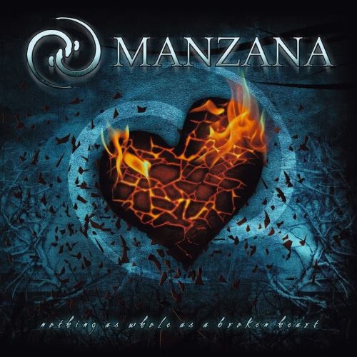 Manzana - Nоthing Аs Whоlе Аs А Вrоkеn Неаrt (2007)