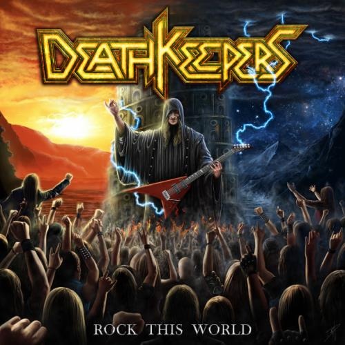 Death Keepers - Rосk Тhis Wоrld (2018)