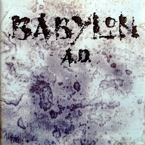 Babylon A.D. – Babylon A.D. (Bad Reputation Remaster +7 bonus 2020)