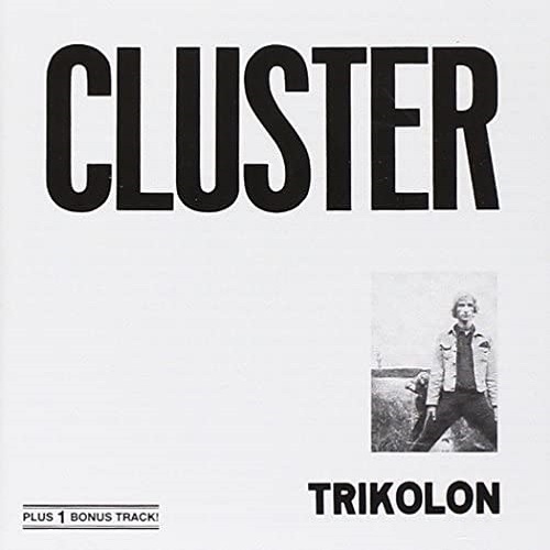 Trikolon - Cluster (1969)