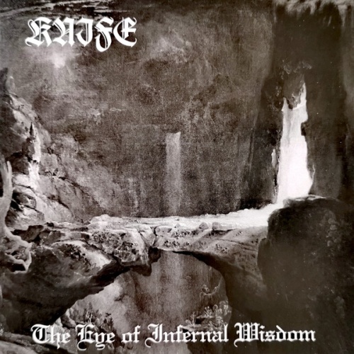 Knife - The Eye Of Infernal Wisdom (2021)