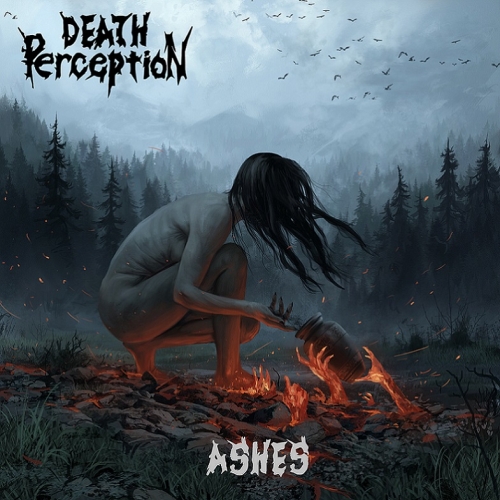 Death Perception - Ashes (2021)