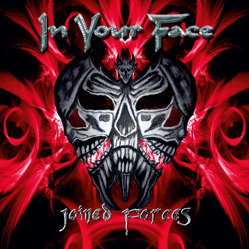 In Your Face - Joined Forces (2019/2021)
