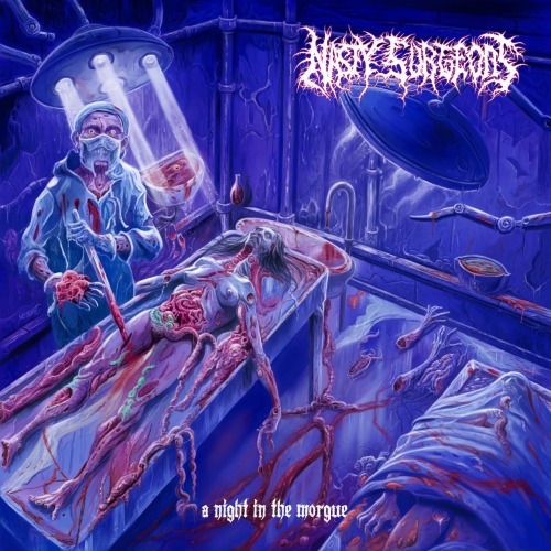 Nasty Surgeons - A Night in the Morgue (2021)