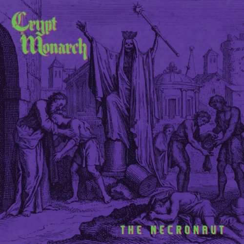 Crypt Monarch - The Necronaut (2021)