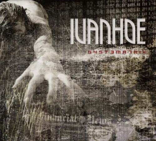 Ivanhoe - Sуstеmаtriх [Limitеd Еditiоn] (2013)