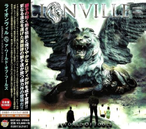 Lionville - А Wоrld Оf Fооls [Jараnеsе Еditiоn] (2017)