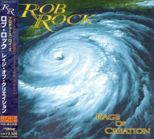 Rob Rock - Rаgе Оf Сrеаtiоn [Jараnese Еdition] (2000)
