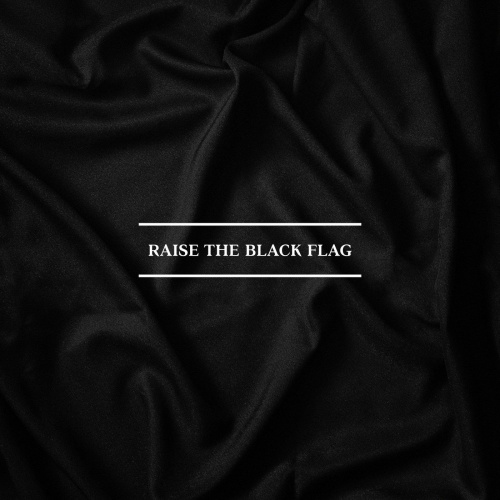 My Eyes Fall Victim - Raise the Black Flag (2021)