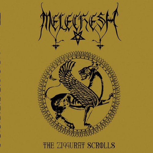 Melechesh - The Ziggurat Scrolls (Limited Edition) (2021)