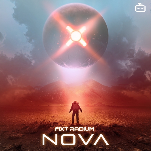 FiXT Radium - FiXT Radium: Nova (2021)