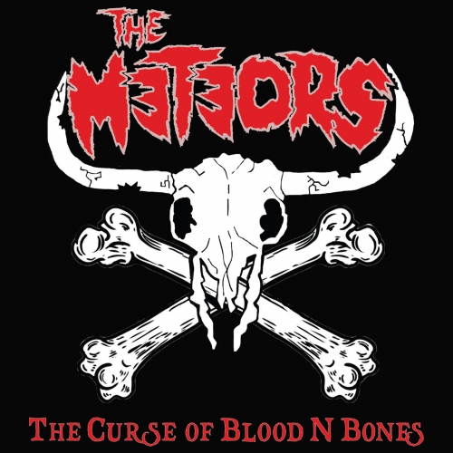 The Meteors - The Curse of Blood n Bones (2021)