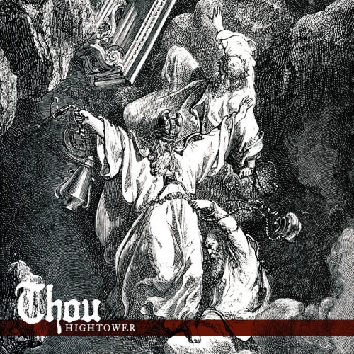 Thou - Hightower (2021)