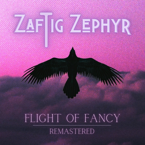 Zaftig Zephyr - Flight of Fancy Remastered (2021)