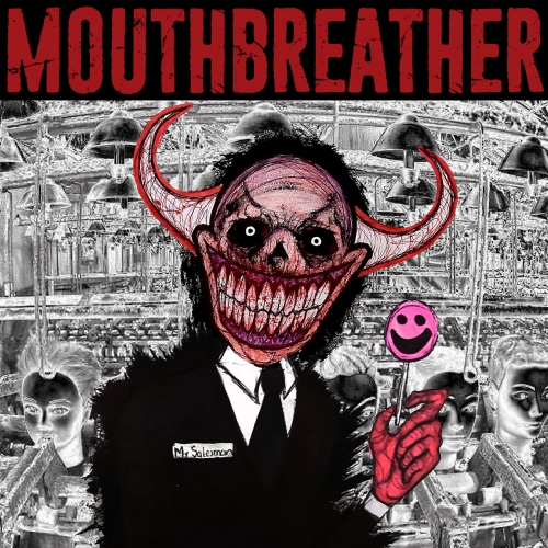 Mouthbreather - I'm Sorry Mr. Salesman (2021)