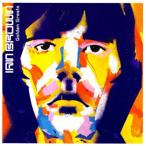 Ian Brown - Golden Greats (2005)