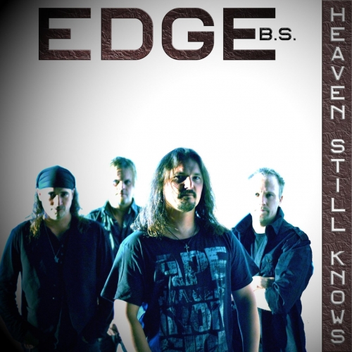 Edge B.S. - Heaven Still Knows (2021)