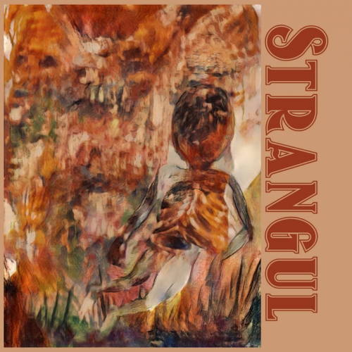 Strangul - Strangul (2021)